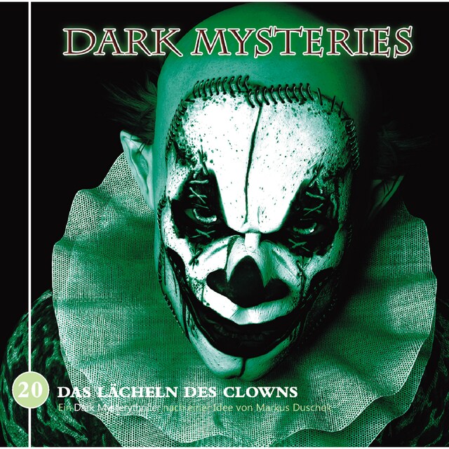 Book cover for Dark Mysteries, Folge 20: Das Lächeln des Clowns