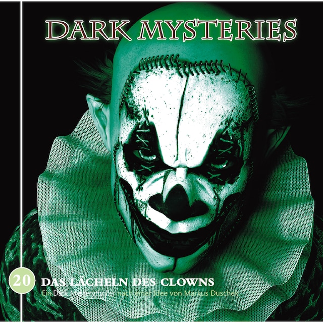 Book cover for Dark Mysteries, Folge 20: Das Lächeln des Clowns