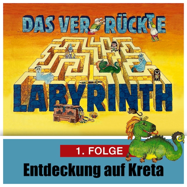Book cover for Das ver-rückte Labyrinth, Folge 1: Entdeckung auf Kreta