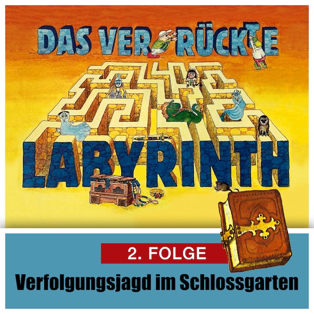 Couverture de livre pour Das ver-rückte Labyrinth, Folge 2: Verfolgungsjagd im Schloßgarten