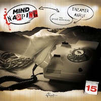 MindNapping, Folge 15: Einsamer Anruf