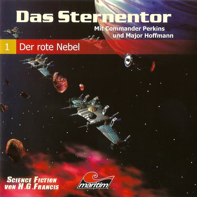 Book cover for Das Sternentor - Mit Commander Perkins und Major Hoffmann, Folge 1: Der rote Nebel