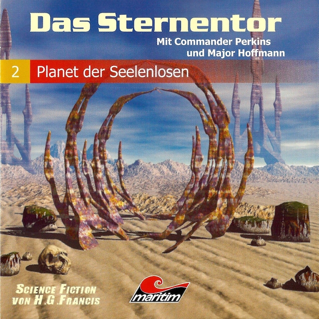 Kirjankansi teokselle Das Sternentor - Mit Commander Perkins und Major Hoffmann, Folge 2: Planet der Seelenlosen