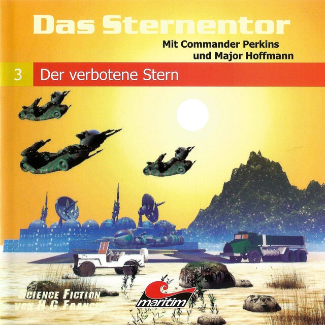 Couverture de livre pour Das Sternentor - Mit Commander Perkins und Major Hoffmann, Folge 3: Der verbotene Stern