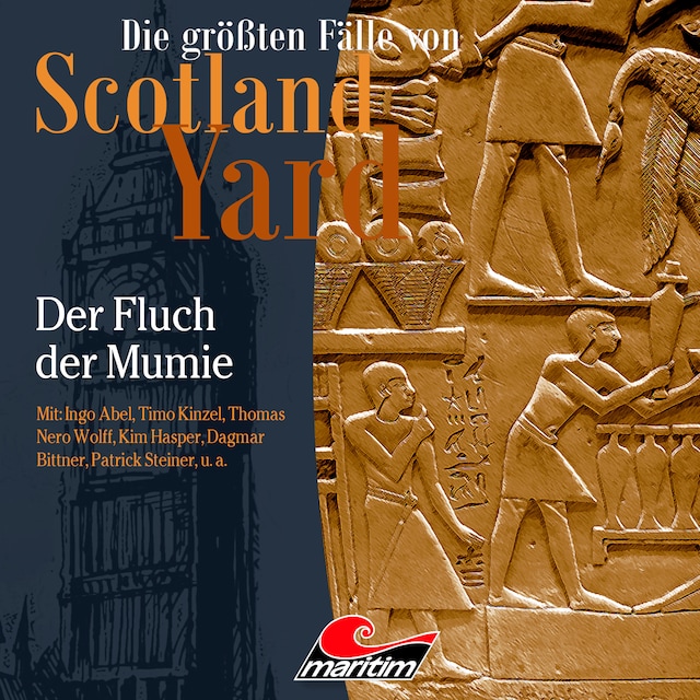 Book cover for Die größten Fälle von Scotland Yard, Folge 40: Der Fluch der Mumie