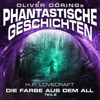 Phantastische Geschichten, Teil 2: Die Farbe aus dem All als Hörbuch