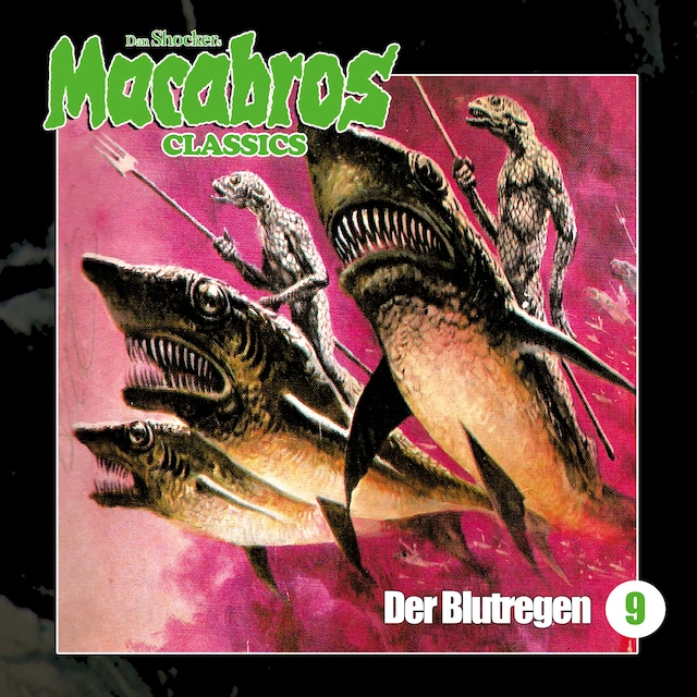 Book cover for Macabros - Classics, Folge 9: Der Blutregen