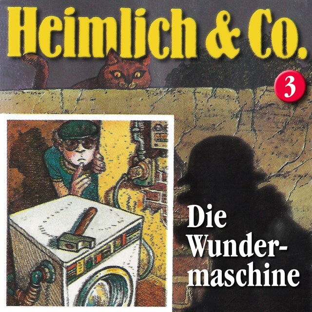 Kirjankansi teokselle Heimlich & Co., Folge 3: Die Wundermaschine