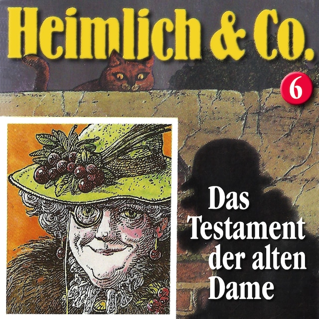 Buchcover für Heimlich & Co., Folge 6: Das Testament der alten Dame