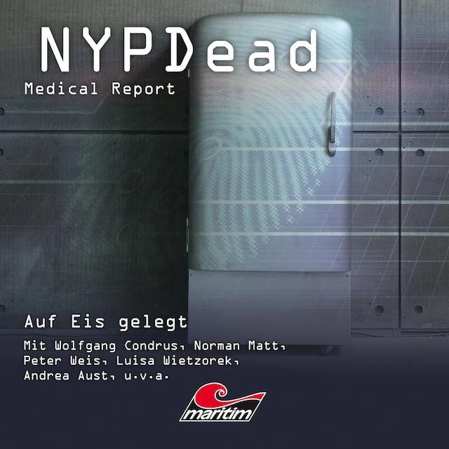 Couverture de livre pour NYPDead - Medical Report, Folge 8: Auf Eis gelegt