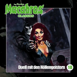 Macabros - Classics, Folge 10: Duell mit den Höllengeistern als Hörbuch