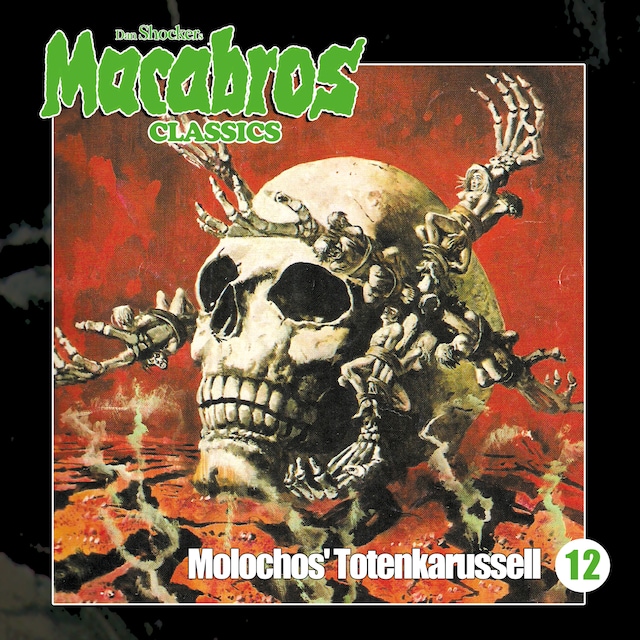 Buchcover für Macabros - Classics, Folge 12: Molochos' Totenkarussell