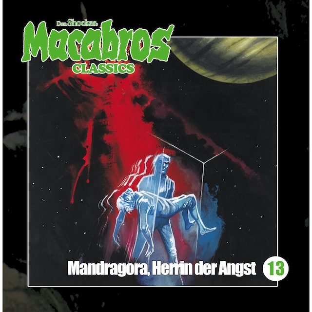 Buchcover für Macabros - Classics, Folge 13: Mandragora, Herrin der Angst