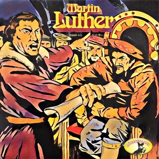 Abenteurer unserer Zeit, Martin Luther als Hörbuch