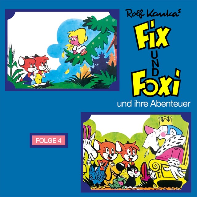 Bokomslag for Fix und Foxi, Fix und Foxi und ihre Abenteuer, Folge 4