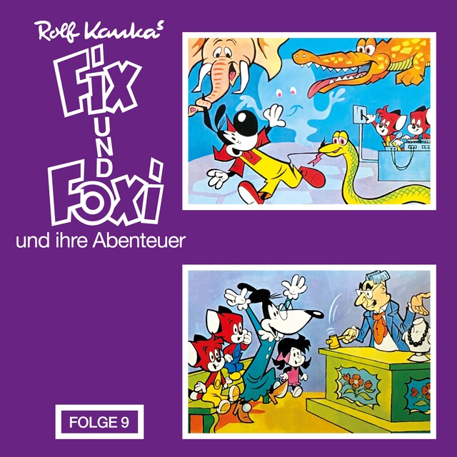 Copertina del libro per Fix und Foxi, Fix und Foxi und ihre Abenteuer, Folge 9