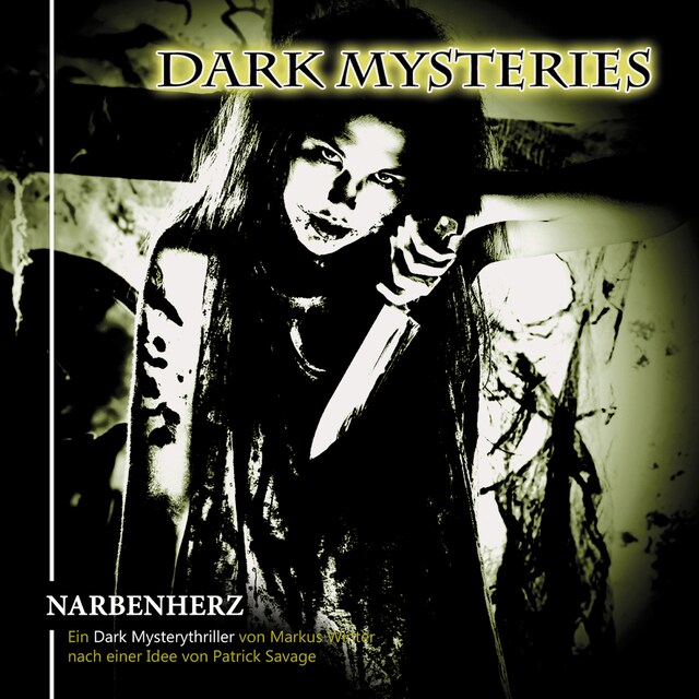 Bokomslag for Dark Mysteries, Folge 5: Narbenherz