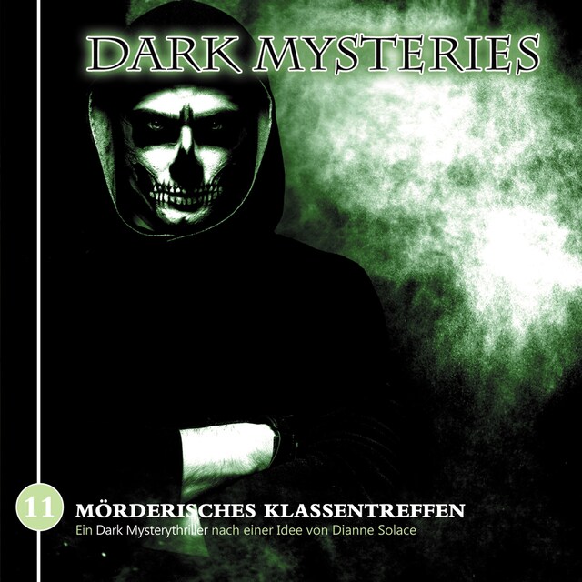 Book cover for Dark Mysteries, Folge 11: Mörderisches Klassentreffen