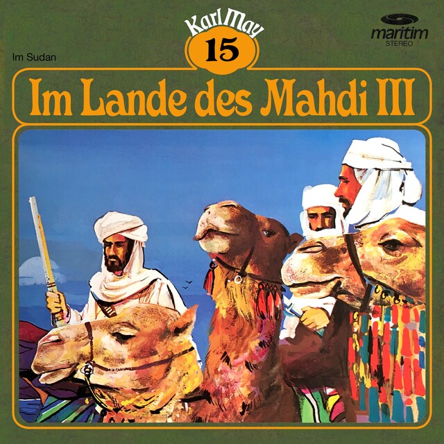 Couverture de livre pour Karl May, Grüne Serie, Folge 15: Im Lande des Mahdi III