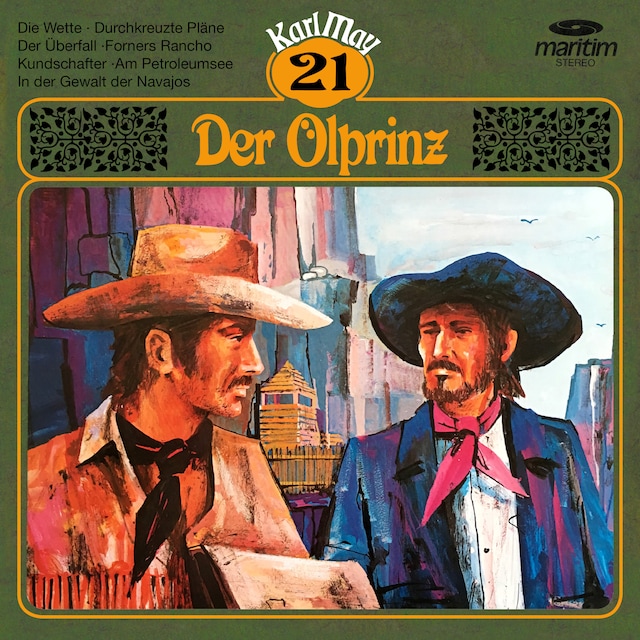 Book cover for Karl May, Grüne Serie, Folge 21: Der Ölprinz