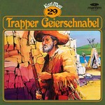 Karl May, Grüne Serie, Folge 29: Trapper Geierschnabel