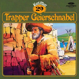Karl May, Grüne Serie, Folge 29: Trapper Geierschnabel als Hörbuch