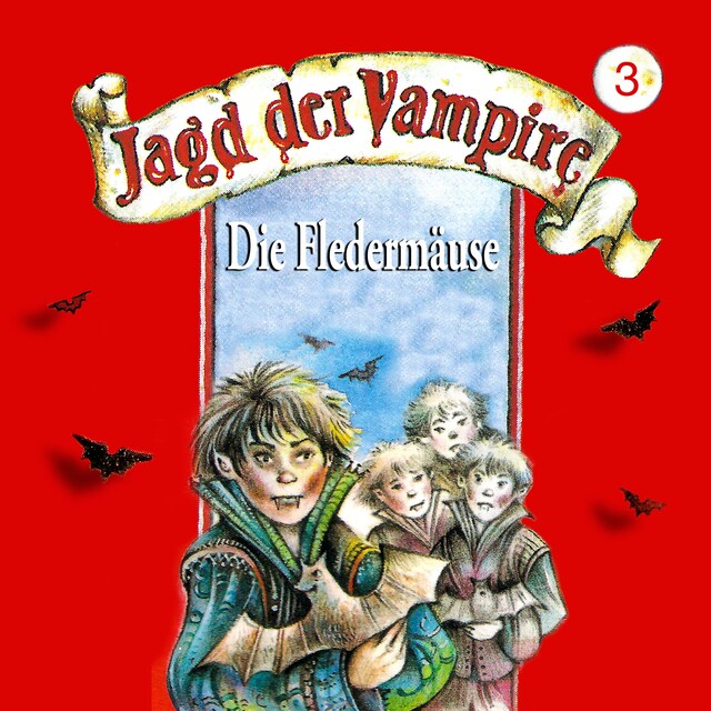 Book cover for Jagd der Vampire, Folge 3: Die Fledermäuse