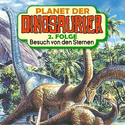 Planet der Dinosaurier, Folge 2: Besuch von den Sternen bookCoverFor