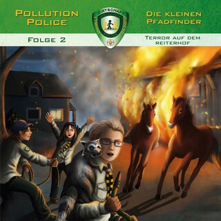 Pollution Police, Folge 2: Terror auf dem Reiterhof als Hörbuch