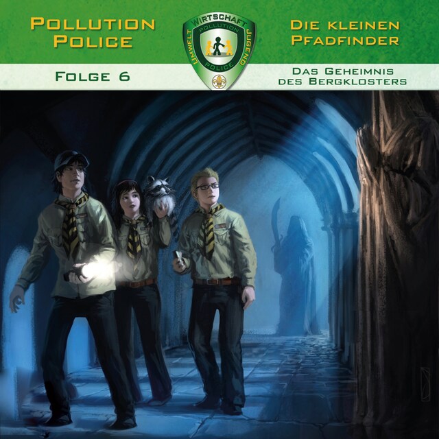 Book cover for Pollution Police, Folge 6: Das Geheimnis des Bergklosters