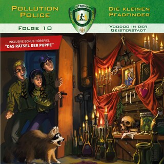 Pollution Police, Folge 10: Voodoo in der Geisterstadt als Hörbuch