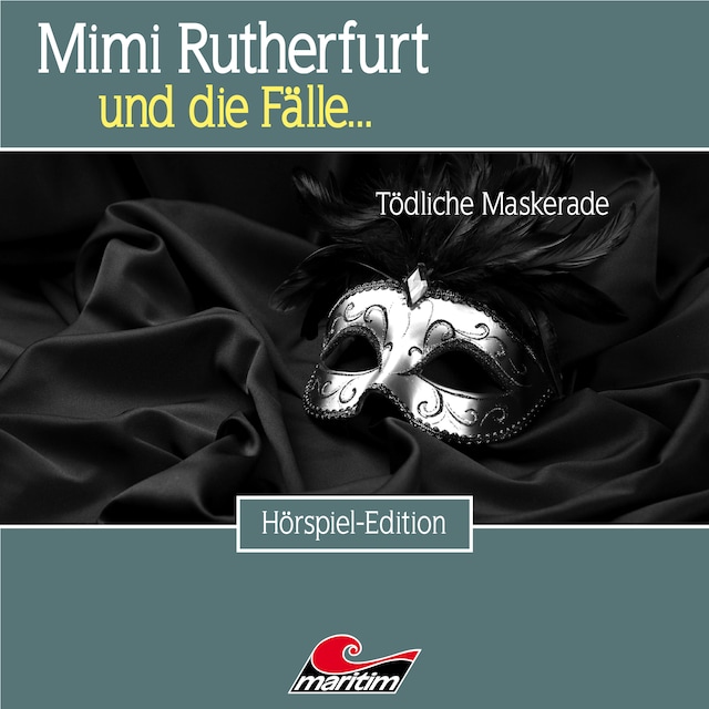 Book cover for Mimi Rutherfurt, Folge 47: Tödliche Maskerade