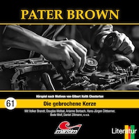 Pater Brown, Folge 61: Die gebrochene Kerze