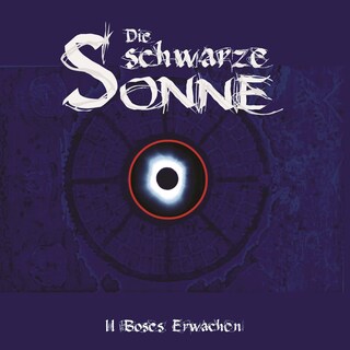 Die schwarze Sonne, Folge 2: Böses Erwachen als Hörbuch