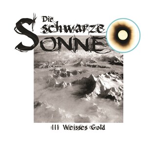 Die schwarze Sonne, Folge 3: Weisses Gold als Hörbuch