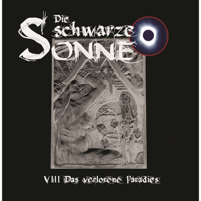 Book cover for Die schwarze Sonne, Folge 8: Das verlorene Paradies