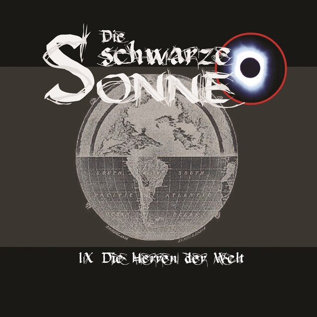 Kirjankansi teokselle Die schwarze Sonne, Folge 9: Die Herren der Welt