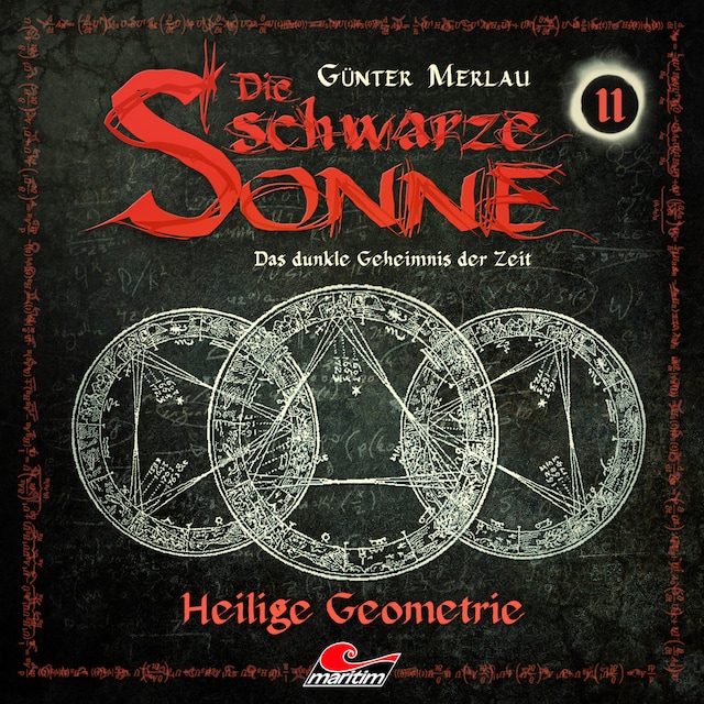 Couverture de livre pour Die schwarze Sonne, Folge 11: Heilige Geometrie