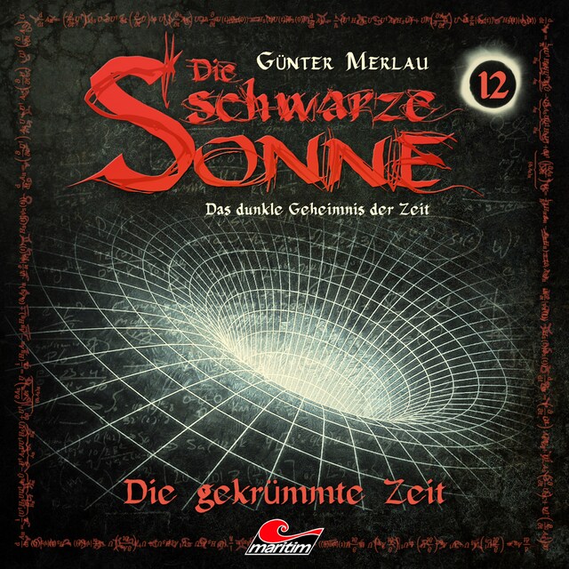 Book cover for Die schwarze Sonne, Folge 12: Die gekrümmte Zeit