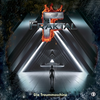 Fraktal, Folge 9: Die Traummaschine als Hörbuch