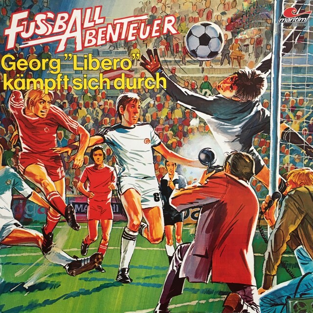 Boekomslag van Fußball Abenteuer, Folge 2: Georg "Libero" kämpft sich durch