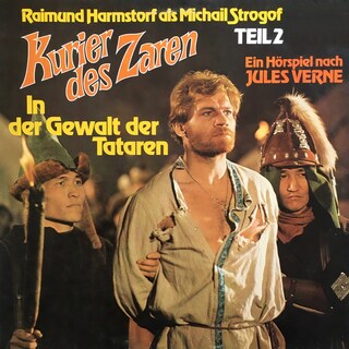 Jules Verne, Folge 2: Der Kurier des Zaren - In der Gewalt der Tataren als Hörbuch
