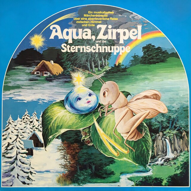 Buchcover für Aqua, Zirpel und die Sternschnuppe - Eine abenteuerliche Reise zwischen Himmel und Erde