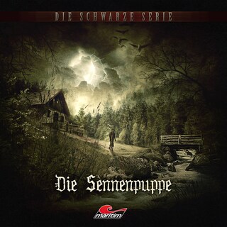 Die schwarze Serie, Folge 15: Die Sennenpuppe als Hörbuch
