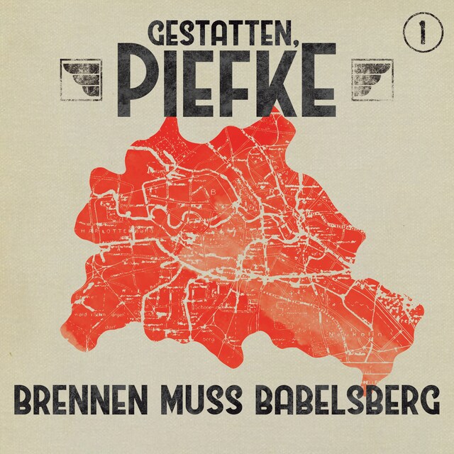 Buchcover für Gestatten, Piefke, Folge 1: Brennen muss Babelsberg