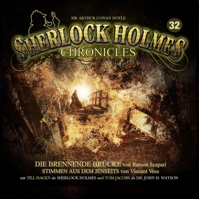 Boekomslag van Sherlock Holmes Chronicles, Folge 32: Die brennende Brücke / Stimmen aus dem Jenseits
