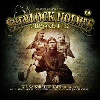Sherlock Holmes Chronicles, Folge 54: Die Kaiserattentate als Hörbuch