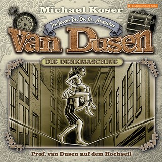 Professor van Dusen, Folge 28: Professor van Dusen auf dem Hochseil als Hörbuch