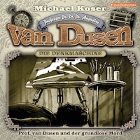 Professor van Dusen, Folge 30: Professor van Dusen und der grundlose Mord