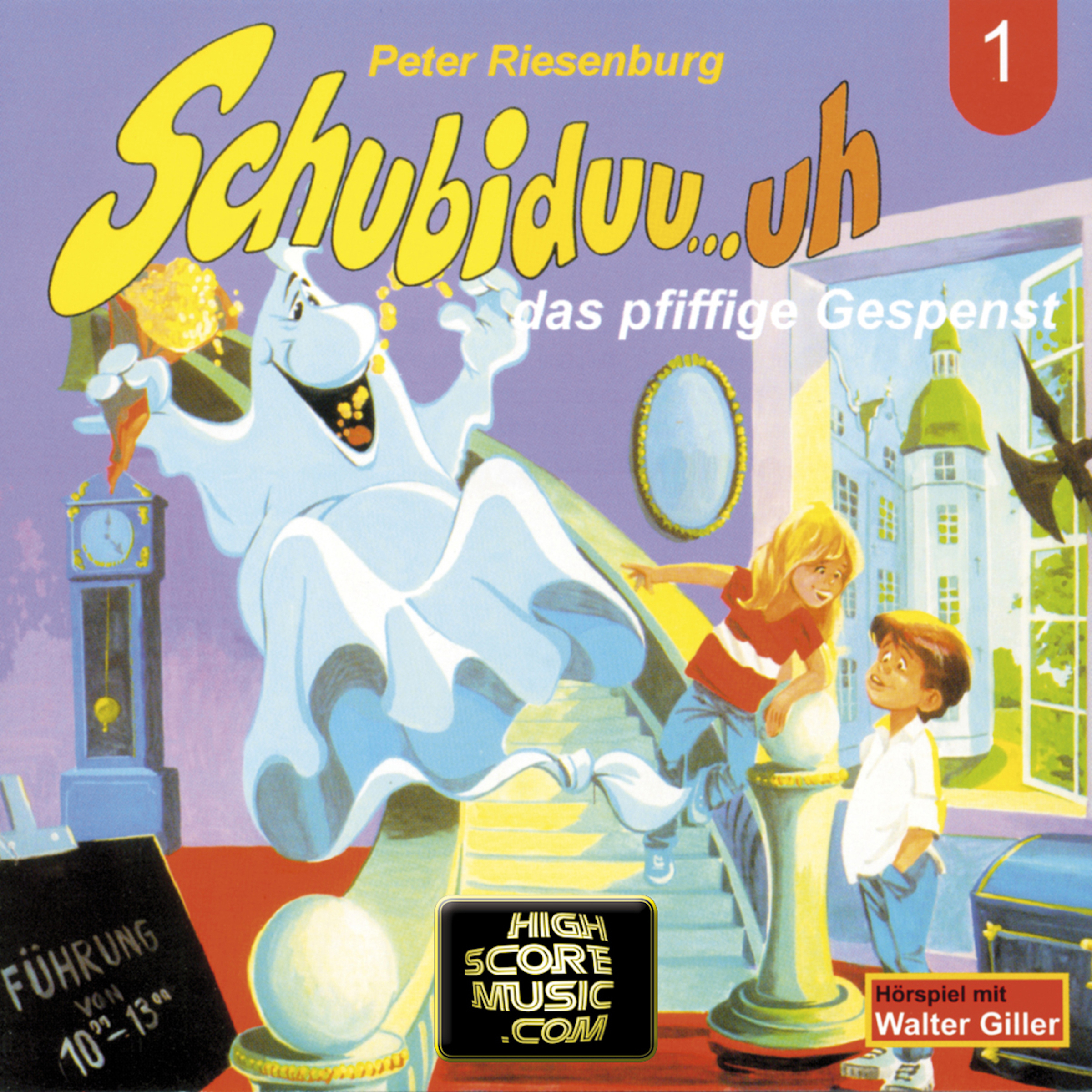 Schubiduu...uh, Folge 1: Schubiduu...uh - das pfiffige Gespenst als Hörbuch